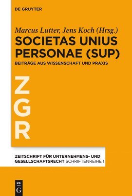 Marcus Lutter, Jens Koch - Societas Unius Personae (Sup), Inbunden