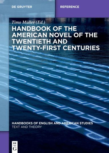 Timo Müller - Handbook of the American Novel of the Twentieth and Twenty-First Centuries, Inbunden