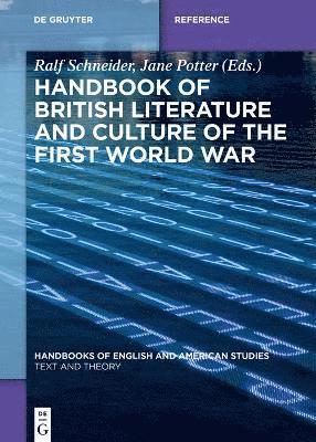 bokomslag Handbook of British Literature and Culture of the First World War