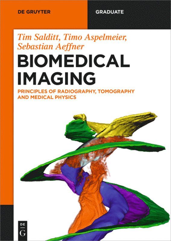 Tim Salditt, Timo Aspelmeier, Sebastian Aeffner - Biomedical Imaging, Häftad
