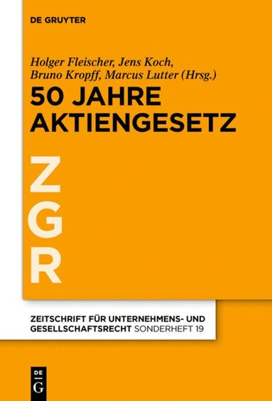 Holger Fleischer, Jens Koch, Bruno Kropff, Marcus Lutter - 50 Jahre Aktiengesetz, Inbunden