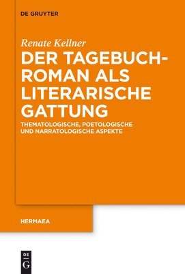 Renate Kellner - Tagebuchroman als literarische Gattung, Inbunden