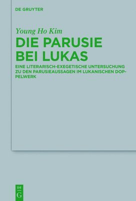 bokomslag Die Parusie bei Lukas