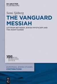 bokomslag The Vanguard Messiah