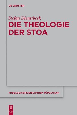 Die Theologie Der Stoa 1