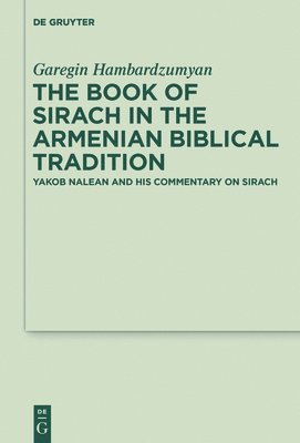 The Book of Sirach in the Armenian Biblical Tradition 1