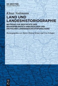 bokomslag Land und Landeshistoriographie