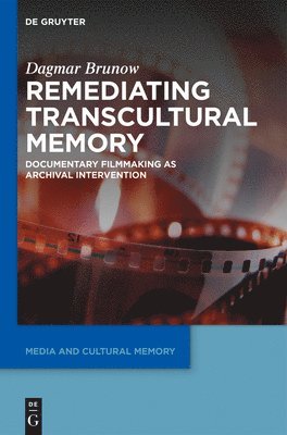 Remediating Transcultural Memory 1