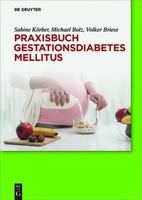 bokomslag Praxisbuch Gestationsdiabetes mellitus