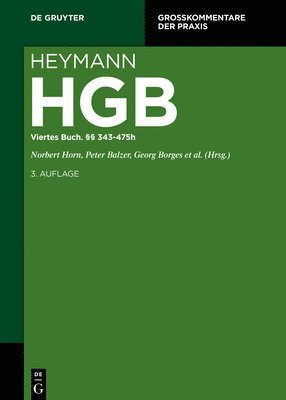 Norbert Horn, Peter Balzer, Georg Borges, Harald Herrmann - Viertes Buch. §§ 343-475h, Inbunden