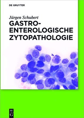 Gastroenterologische Zytopathologie 1