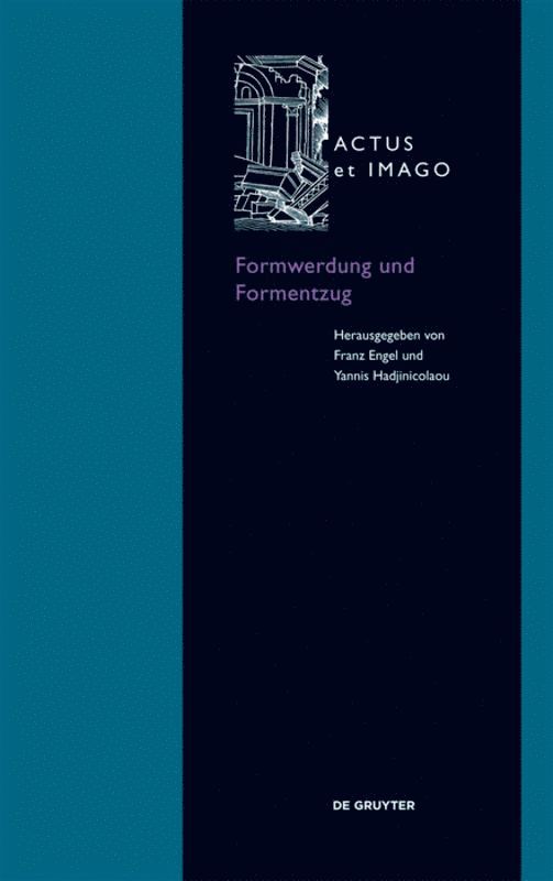 Franz Engel, Yannis Hadjinicolaou - Formwerdung und Formentzug, Inbunden