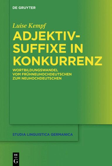 Luise Kempf - Adjektivsuffixe in Konkurrenz, Inbunden
