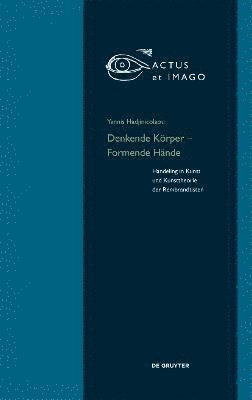 Denkende Koerper - Formende Hande 1