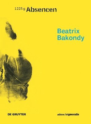 bokomslag Beatrix Bakondy - Absencen