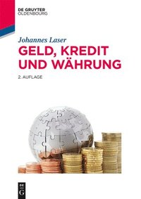 bokomslag Geld, Kredit und Währung