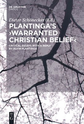 Plantinga's 'Warranted Christian Belief' 1