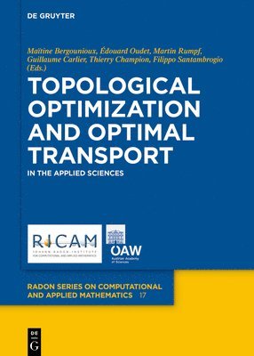 Topological Optimization and Optimal Transport 1