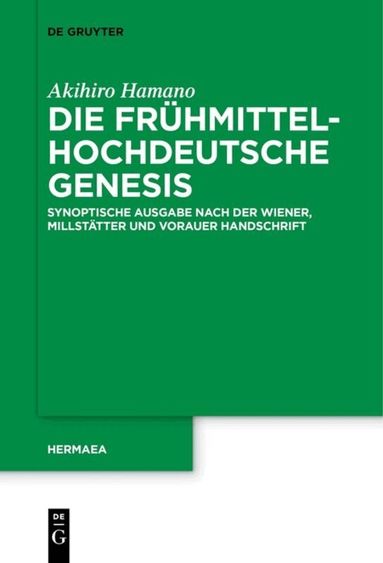 Akihiro Hamano - Die frühmittelhochdeutsche Genesis, Inbunden