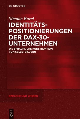 Simone Burel - Identitätspositionierungen Der Dax-30-Unternehmen, Inbunden