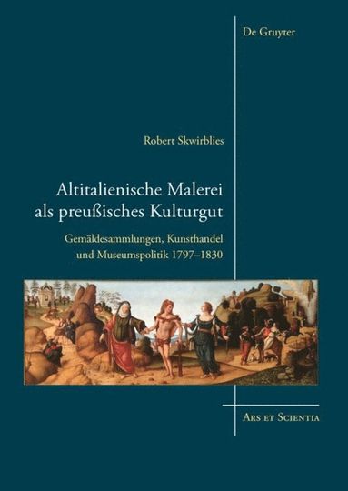 bokomslag Altitalienische Malerei als preuisches Kulturgut