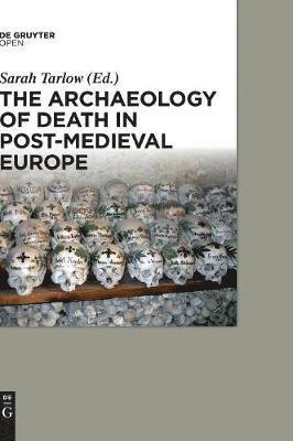 The Archaeology of Death in Post-medieval Europe 1