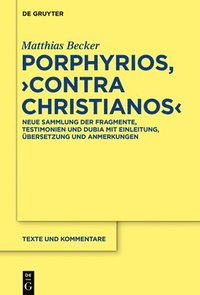 bokomslag Porphyrios, &quot;Contra Christianos&quot;