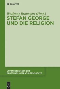 bokomslag Stefan George Und Die Religion