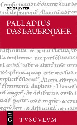 Palladius, Kai Brodersen - Das Bauernjahr, Inbunden