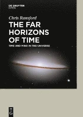 H. Chris Ransford - Far Horizons of Time, Inbunden