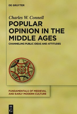 Popular Opinion in the Middle Ages 1