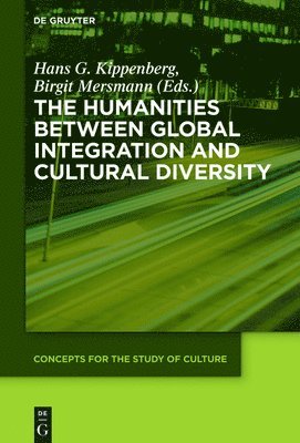 The Humanities between Global Integration and Cultural Diversity 1