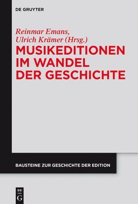 Musikeditionen im Wandel der Geschichte 1