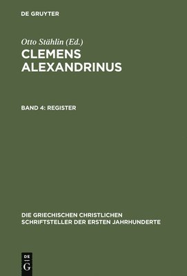 Otto Stählin - Register - Erster Und Zweiter Teil, Inbunden