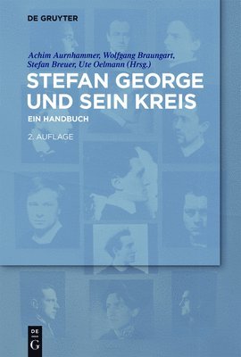 Achim Aurnhammer, Wolfgang Braungart, Stefan Breuer, Ute Oelmann - Stefan George Und Sein Kreis, Häftad
