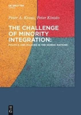 Peter A. Kraus, Peter Kivisto, Peter a. Kraus - Challenge of Minority Integration, Inbunden