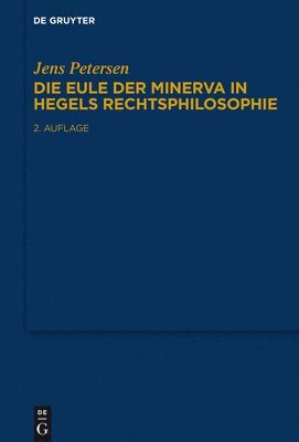 Die Eule der Minerva in Hegels Rechtsphilosophie 1