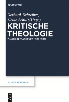 Gerhard Schreiber, Heiko Schulz - Kritische Theologie, Inbunden