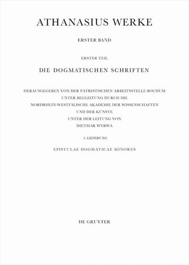 Athanasius Alexandrinus, Kyriakos Savvidis, Dietmar Wyrwa - Epistulae Dogmaticae Minores, Häftad