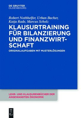 Klausurtraining fr Bilanzierung und Finanzwirtschaft 1