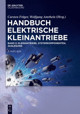 Wolfgang Amrhein, Carsten Fräger - Kleinantriebe, Systemkomponenten, Auslegung, Inbunden