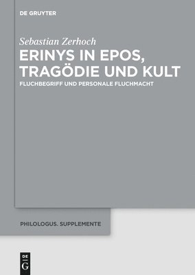 Erinys in Epos, Tragdie und Kult 1