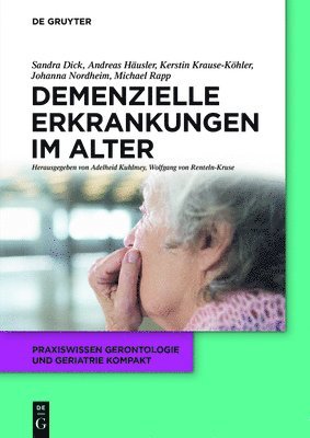 Demenzielle Erkrankungen im Alter 1