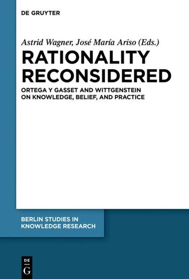 Astrid Wagner, José María Ariso - Rationality Reconsidered, Inbunden