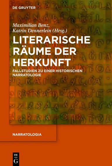 Maximilian Benz, Katrin Dennerlein - Literarische Räume der Herkunft, Inbunden