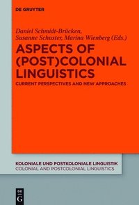 bokomslag Aspects of (Post)Colonial Linguistics