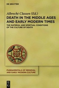 bokomslag Death in the Middle Ages and Early Modern Times