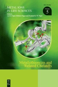 bokomslag Metallothioneins and Related Chelators
