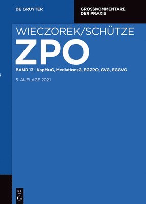 Fabian Reuschle, Ferdinand Kruis, Helge Großerichter, Wolfgang Winter, Sabine Hufschmidt, Eyk Ueberschär, Anastasia Schreiber, Christoph Schreiber - KapMuG, MediationsG, EGZPO, GVG, EGGVG, Inbunden