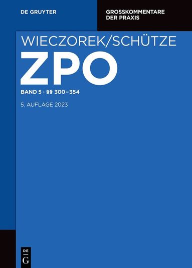 Rolf A. Schütze, Martin Gebauer, Hartmut Rensen, Wolfgang Büscher - §§ 300-354, Inbunden
